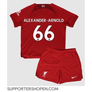Liverpool Alexander-Arnold #66 Hemmatröja Barn 2022-23 Kortärmad (+ korta byxor)